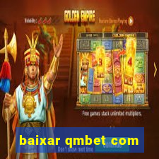 baixar qmbet com